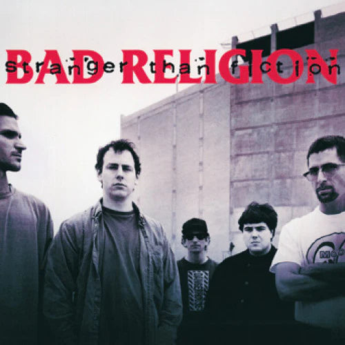 BAD RELIGION - STRANGER THAN FICTION