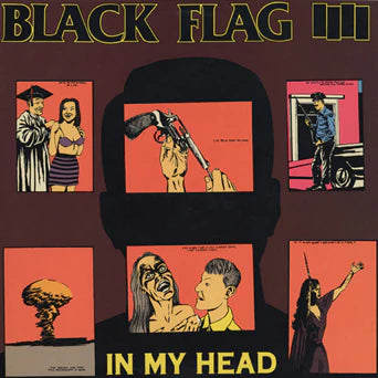 BLACK FLAG - IN MY HEAD