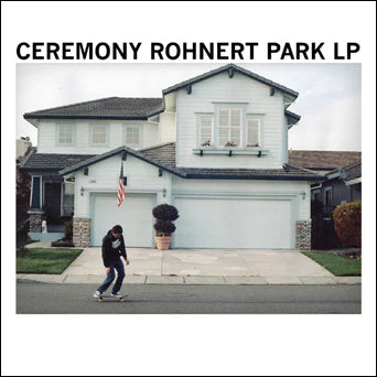 CEREMONY - ROHNERT PARK (PINK)