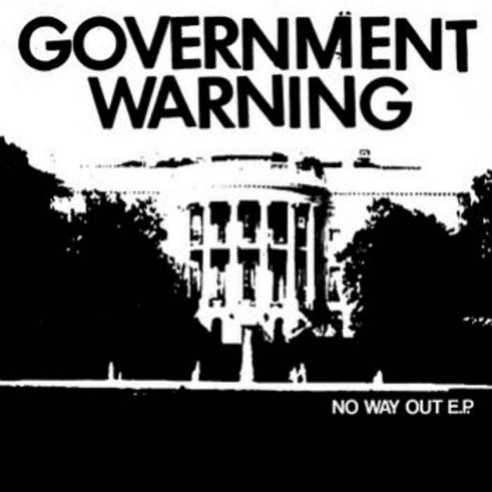 GOVERNMENT WARNING - NO WAY OUT
