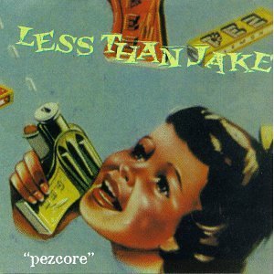 LESS THAN JAKE - PEZCORE (FOREVER VERSION)