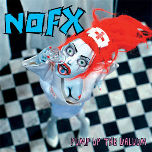 NOFX - PUMP UP THE VALUUM