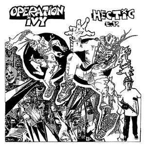 OPERATION IVY - HECTIC