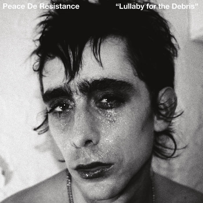 PEACE DE RÉSISTANCE - LULLABY FOR THE DET