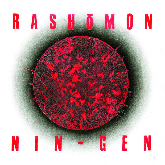 RASHŌMON - NIN-GEN