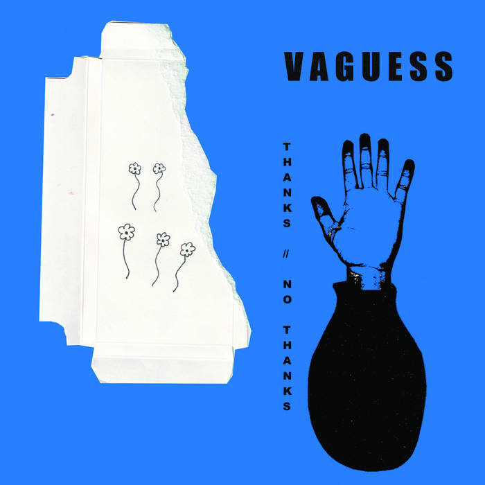 VAGUESS - THANKS/NO THANKS