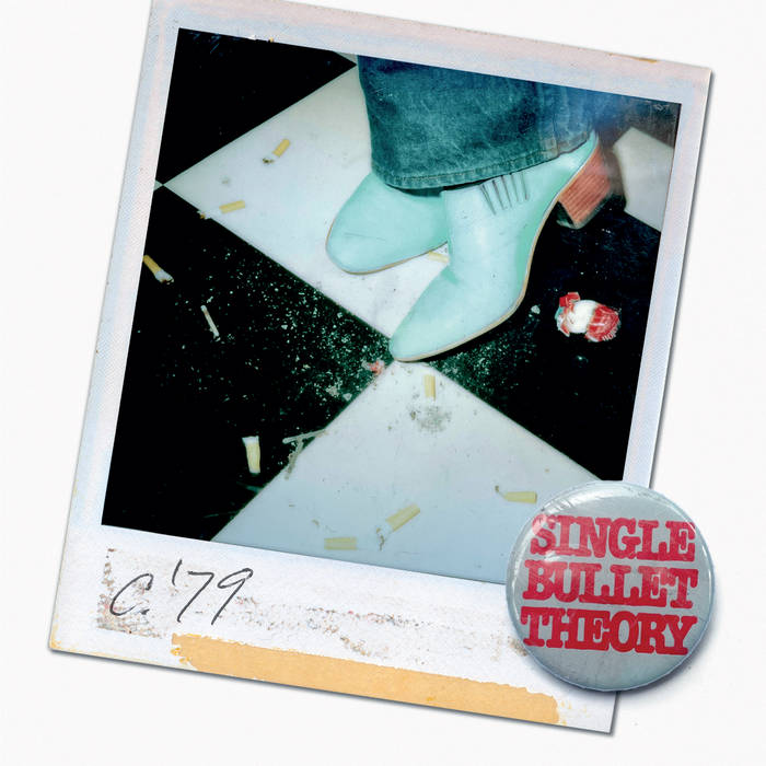 SINGLE BULLET THEORY - C. '79