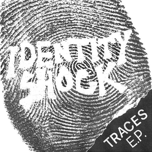 IDENTITY SHOCK - TRACES EP