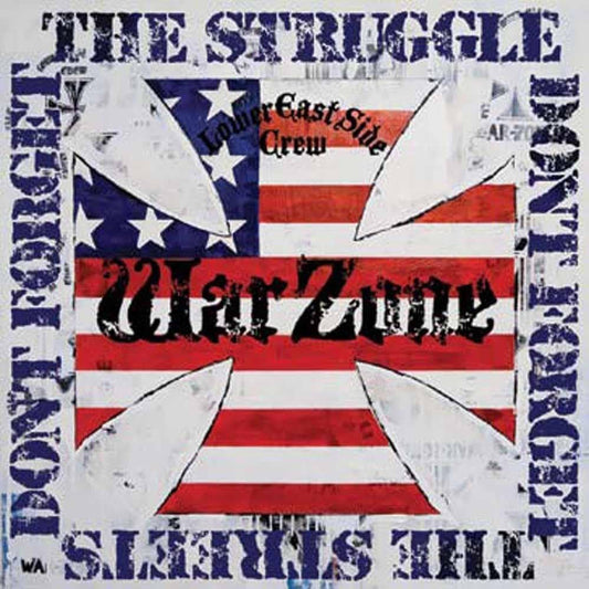 WARZONE - DON'T FORGET THE STRUGGLE, DON'T FORGET THE STREETS